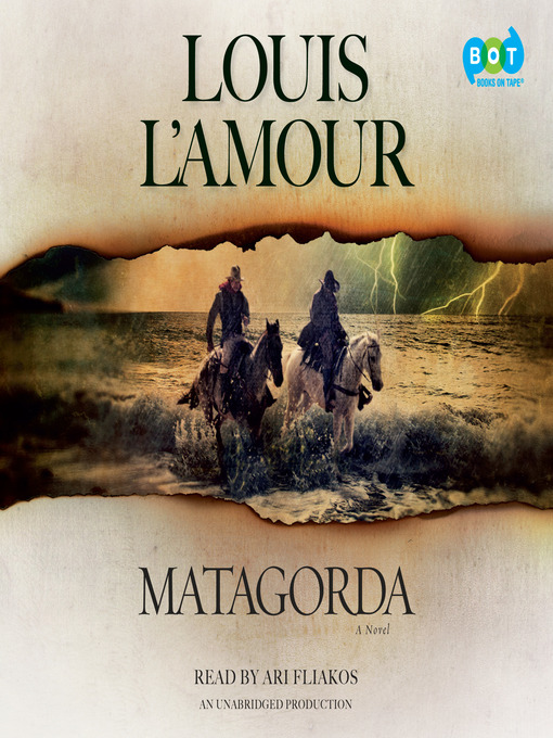 Title details for Matagorda by Louis L'Amour - Available